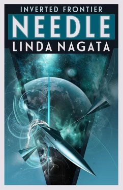 Needle (Inverted Frontier, #3) (eBook, ePUB) - Nagata, Linda