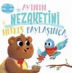 Ayinin Nezaketini Herkes Paylasinca