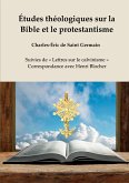 Études théologiques sur la Bible et le protestantisme