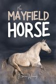 The Mayfield Horse - Book 3 in the Connemara Horse Adventure Series for Kids   The Perfect Gift for Children age 8-12
