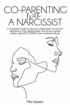Co-Parenting with a Narcissist - Warren, Mia