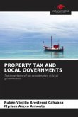 PROPERTY TAX AND LOCAL GOVERNMENTS