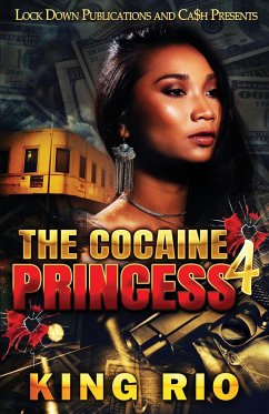 The Cocaine Princess 4 - Rio, King