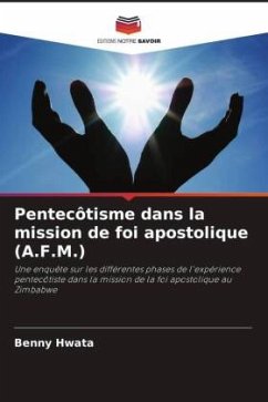 Pentecôtisme dans la mission de foi apostolique (A.F.M.) - Hwata, Benny