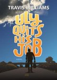 Uly Quits His Job (eBook, ePUB)