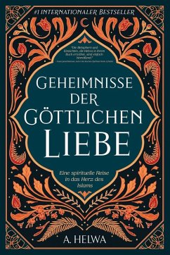 Geheimnisse der Göttlichen Liebe - Helwa, A. Geheimnisse der Göttlichen Liebe - Helwa, A.