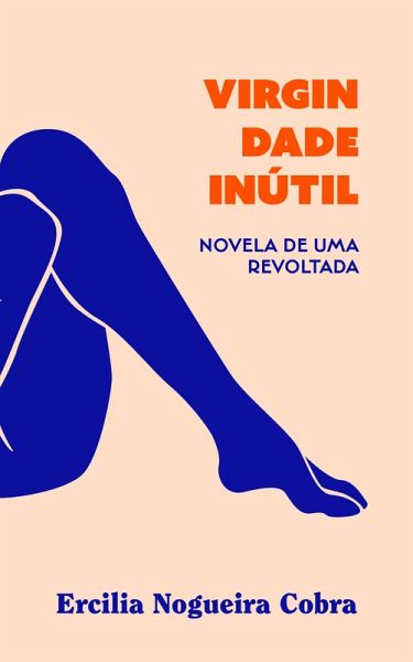 Virgindade inútil (eBook, ePUB)