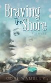 Braving the Shore (eBook, ePUB)