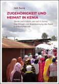Zugehörigkeit und Heimat in Kenia (eBook, PDF)