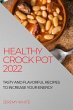 HEALTHY CROCK POT 2022 - Bild 1