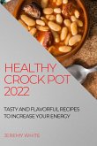 HEALTHY CROCK POT 2022