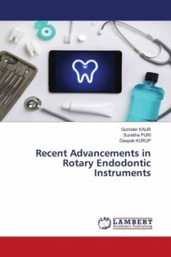 Recent Advancements in Rotary Endodontic Instruments
