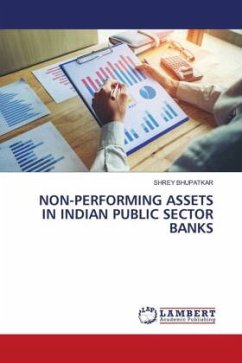 NON-PERFORMING ASSETS IN INDIAN PUBLIC SECTOR BANKS - BHUPATKAR, SHREY