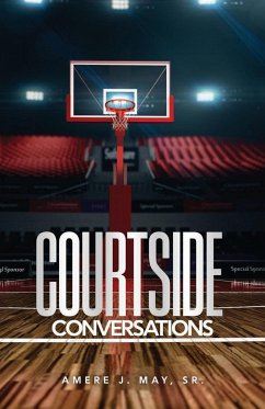 Courtside Conversations - May, Amere