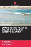 QUALIDADE DE PRAIA DA CIDADE DE CHENNAI, SUDESTE DA ÍNDIA