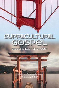 Supracultural Gospel (eBook, ePUB) Cover Supracultural Gospel (eBook, ePUB)
