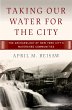 Taking Our Water for the City (eBook,... - Bild 1