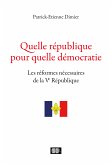 Quelle république pour quelle démocratie (eBook, ePUB)