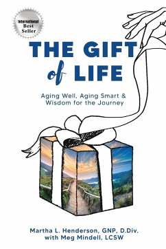 The Gift of Life - Henderson, Martha L.; Mindell, Meg