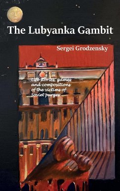 The Lubyanka Gambit - Grodzensky, Sergei