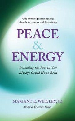 Peace & Energy (eBook, ePUB) - Weigley, Mariane