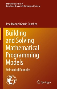 Building and Solving Mathematical Programming Models (eBook, PDF) - García Sánchez, José Manuel