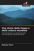 Una storia della lingua e della cultura mondiale