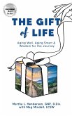 The Gift of Life