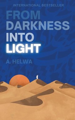 From Darkness Into Light - Helwa, A.