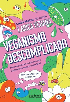 Veganismo descomplicado (eBook, ePUB) - Motta, Luísa