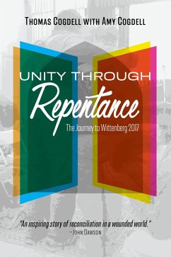 Unity through Repentance (eBook, ePUB) - Cogdell, Thomas