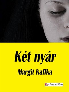 Két nyár (eBook, ePUB) - Kaffka, Margit