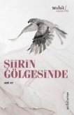 Siirin Gölgesinde