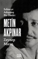 Metin Akpinar - Sahneye Adanmis Bir Ömür - Mirac Taner, Zeynep