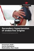 Secondary hypertension of endocrine origine