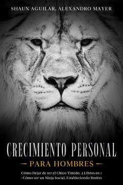 Crecimiento Personal para Hombres (eBook, ePUB) - Aguilar, Shaun