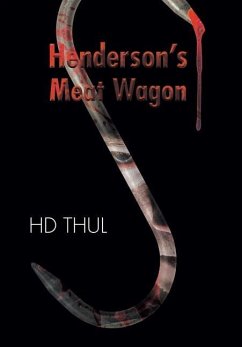 Henderson's Meat Wagon - Thul, Hd