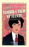 Taassuk-i Talat ve Fitnat - Talat ve Fitnatin Aski Ciltli