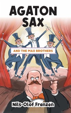 Agaton Sax and the Max Brothers - Franzén, Nils-Olof