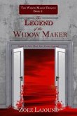 Legend of the Widow Maker (eBook, ePUB)