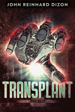 Transplant (eBook, ePUB) - Reinhard Dizon, John