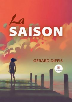 La saison - Gérard Diffis