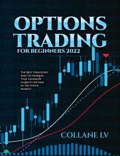 OPTIONS TRADING FOR BEGINNERS 2022 - Collane Lv