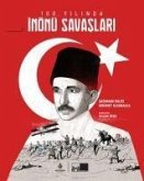 100. Yilinda Inönü Savaslari Ciltli