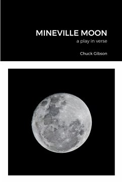MINEVILLE MOON - Gibson, Chuck