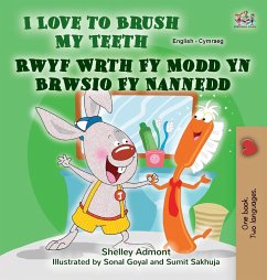 I Love to Brush My Teeth (English Welsh Bilingual Book for Kids) - Admont, Shelley; Books, Kidkiddos