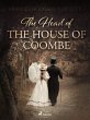 The Head of the House of Coombe (eBook,... - Bild 1