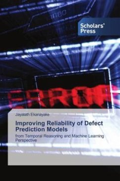 Improving Reliability of Defect Prediction Models - Ekanayake, Jayalath