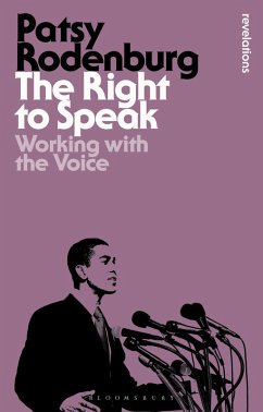 The Right to Speak (eBook, PDF) - Rodenburg, Patsy