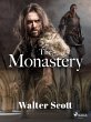 The Monastery (eBook, ePUB) - Bild 1